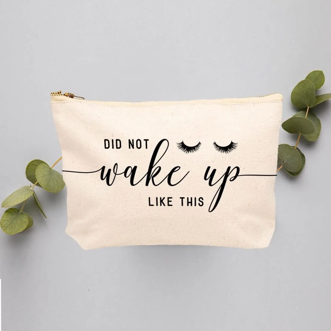Andaz Press Funny Makeup Bag Canvas Cosmetic Bag with Zipper Did Not Wake Up Like This Makeup Pouch For Purse Travel Pouch Toiletry Bag Funny Pencil Bag Cute Birthday Gifts for Women 6.5 x 9 Inch
