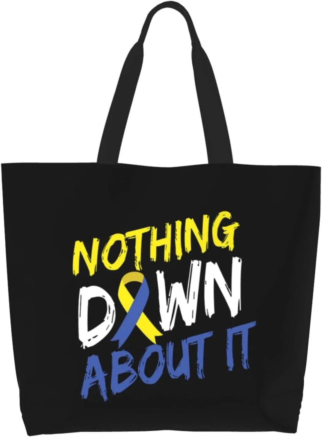Nothing Down About It Down Syndrome Awareness Canvas Tote Bags for Women, Ladies Shoulder Handbags Large Purse Lightweight Foldable Reusable Shopping Bag with Pockets for Work, Travel, 15.7x19.7in