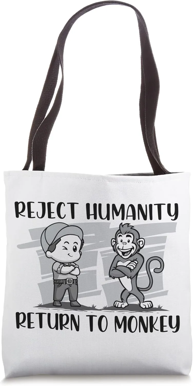 Reject Humanity Return To Monkey, Funny Animal Lover Tote Bag